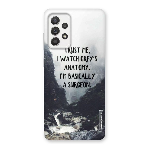 I Am A Surgeon Back Case for Galaxy A52