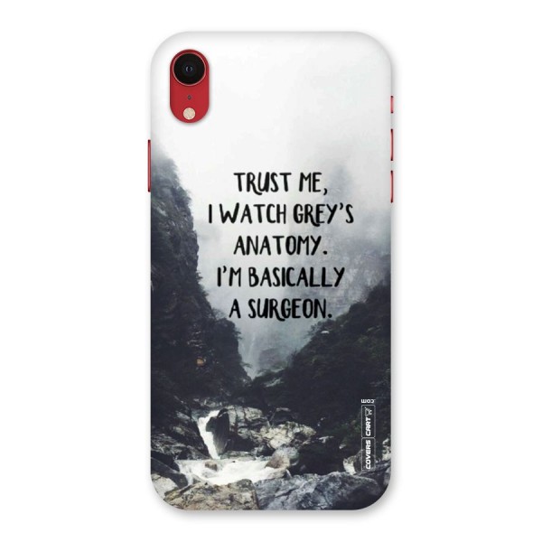 I Am A Surgeon Back Case for iPhone XR