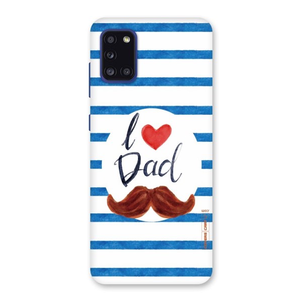 I Love Dad Back Case for Galaxy A31