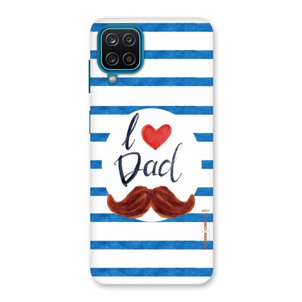 I Love Dad Back Case for Galaxy F12