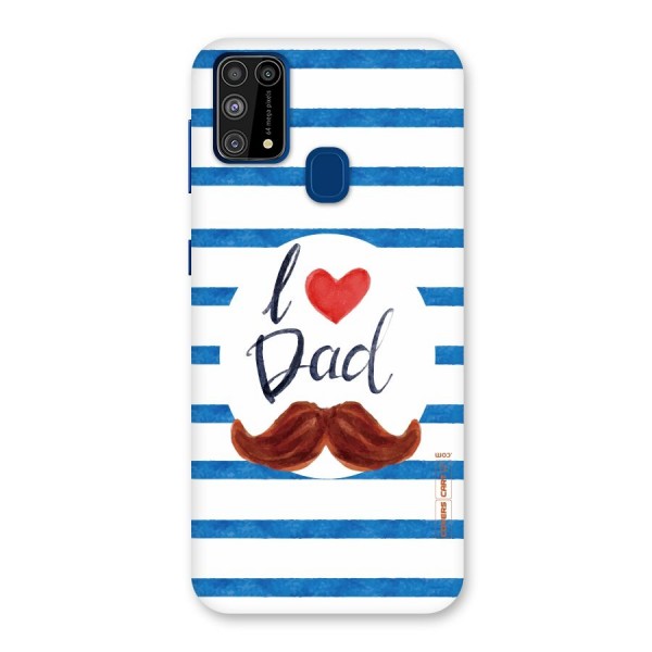 I Love Dad Back Case for Galaxy F41