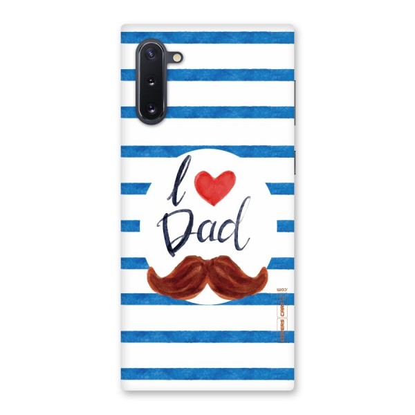 I Love Dad Back Case for Galaxy Note 10