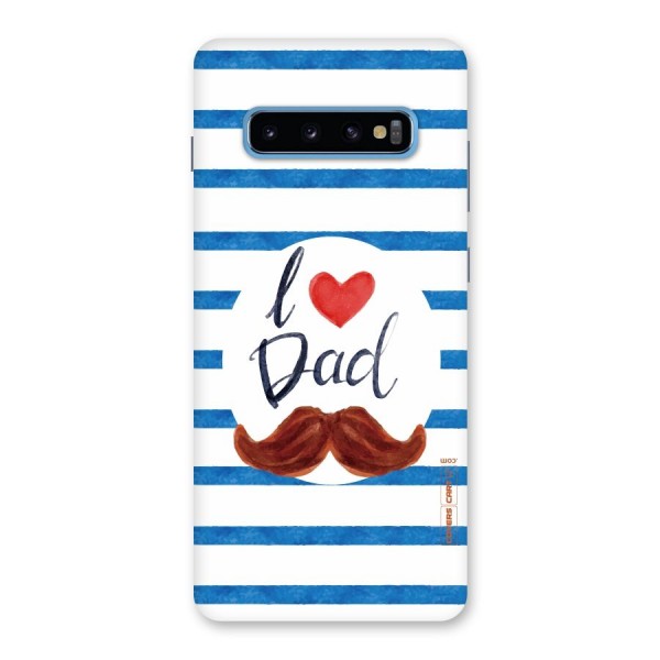 I Love Dad Back Case for Galaxy S10 Plus