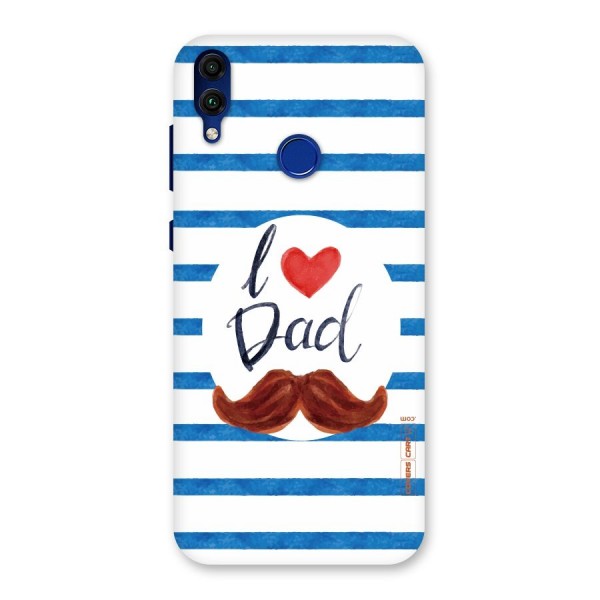 I Love Dad Back Case for Honor 8C