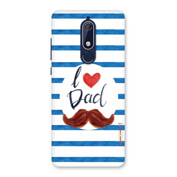 I Love Dad Back Case for Nokia 5.1