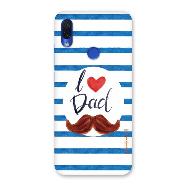 I Love Dad Back Case for Redmi Note 7