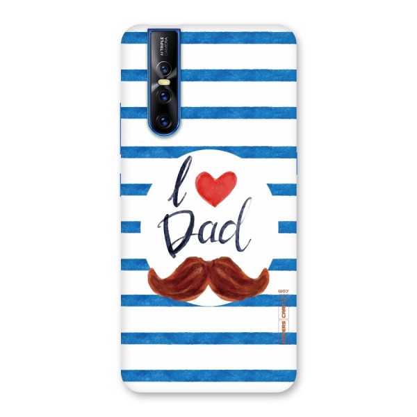 I Love Dad Back Case for Vivo V15 Pro