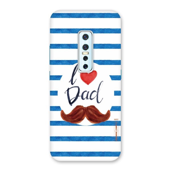 I Love Dad Back Case for Vivo V17 Pro