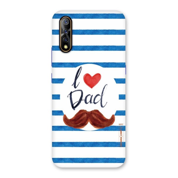 I Love Dad Back Case for Vivo Z1x