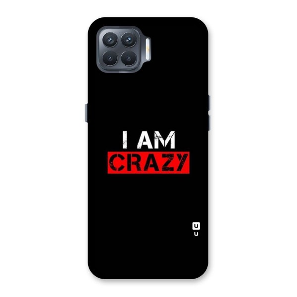 I am Crazy Back Case for Oppo F17 Pro