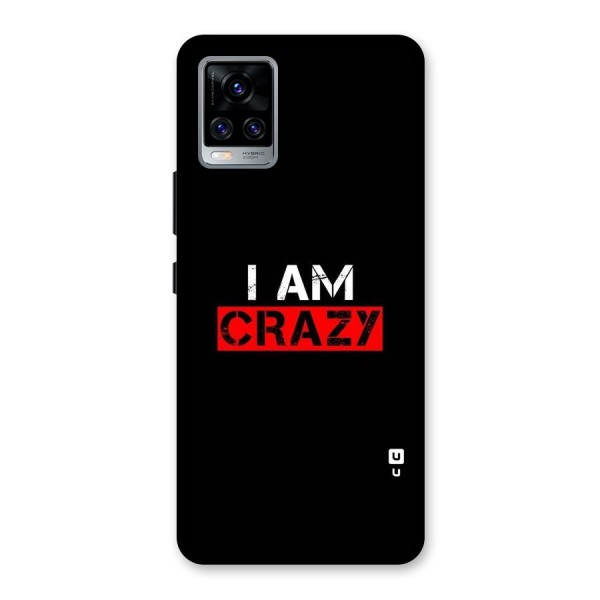 I am Crazy Back Case for Vivo V20 Pro