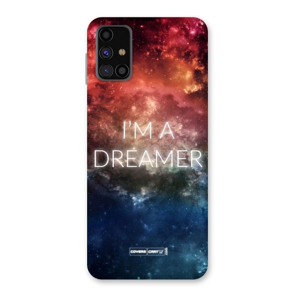 I am a Dreamer Back Case for Galaxy M31s