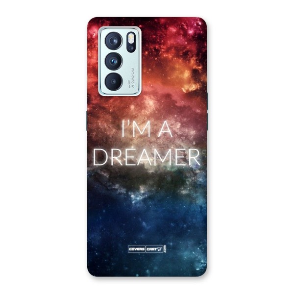 I am a Dreamer Back Case for Oppo Reno6 Pro 5G