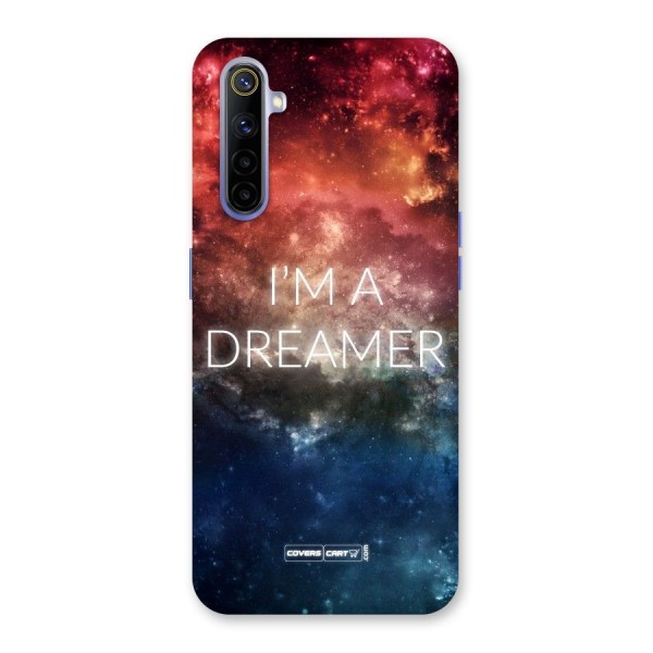 I am a Dreamer Back Case for Realme 6