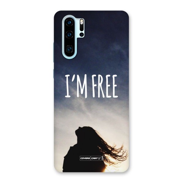 I m Free Back Case for Huawei P30 Pro