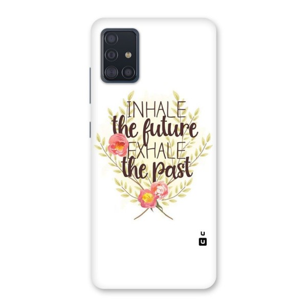 Inhale Future Back Case for Galaxy A51