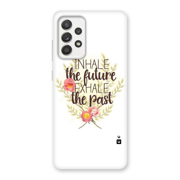 Inhale Future Back Case for Galaxy A52