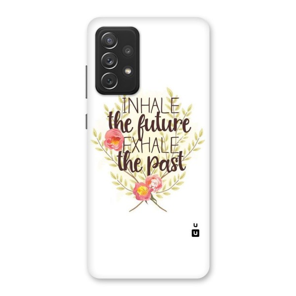 Inhale Future Back Case for Galaxy A72