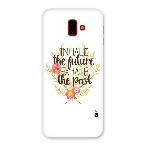 Inhale Future Back Case for Galaxy J6 Plus