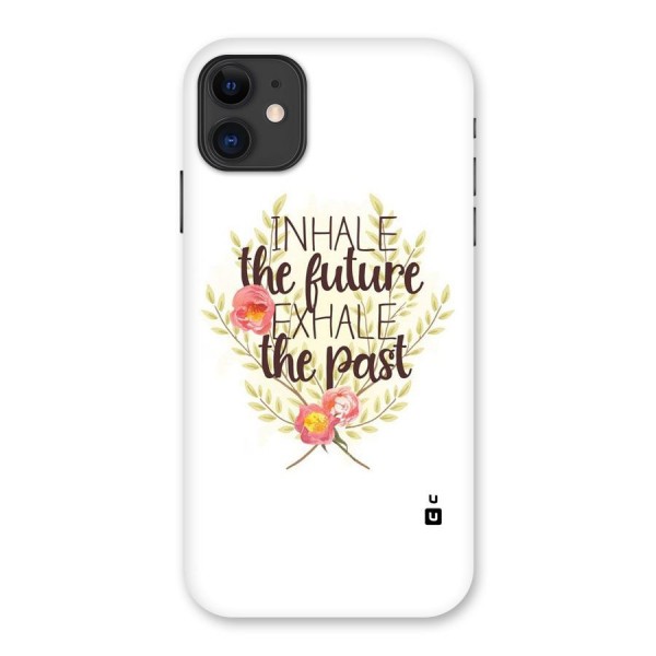 Inhale Future Back Case for iPhone 11