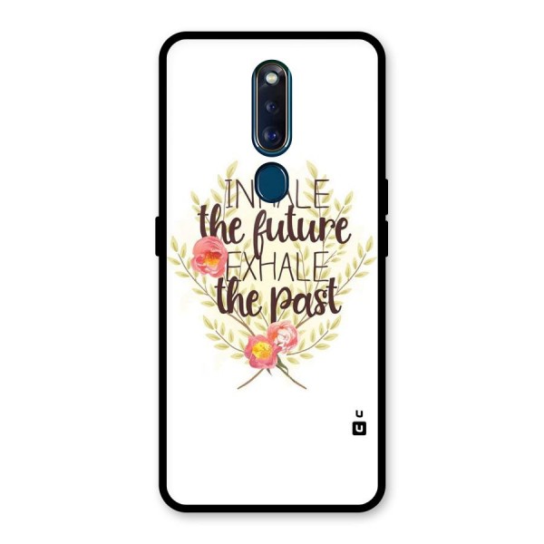 Inhale Future Glass Back Case for Oppo F11 Pro