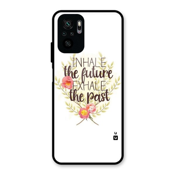 Inhale Future Glass Back Case for Redmi Note 10