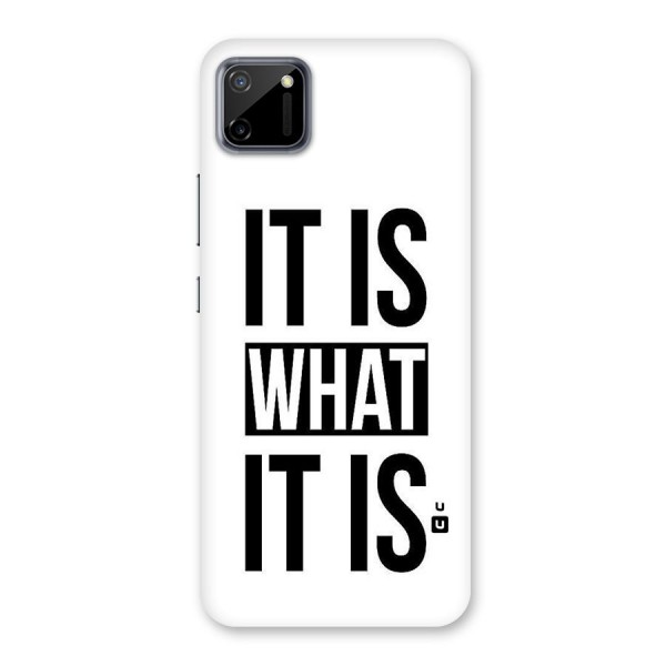 Itis What Itis Back Case for Realme C11