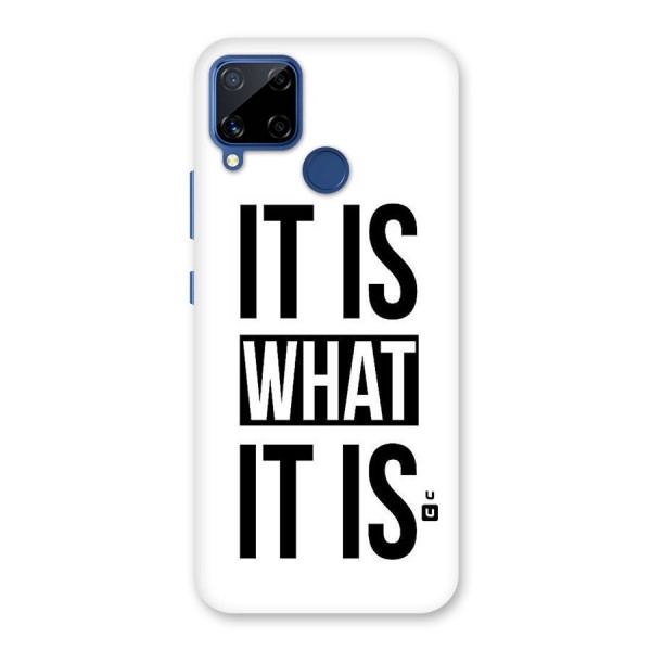 Itis What Itis Back Case for Realme C12