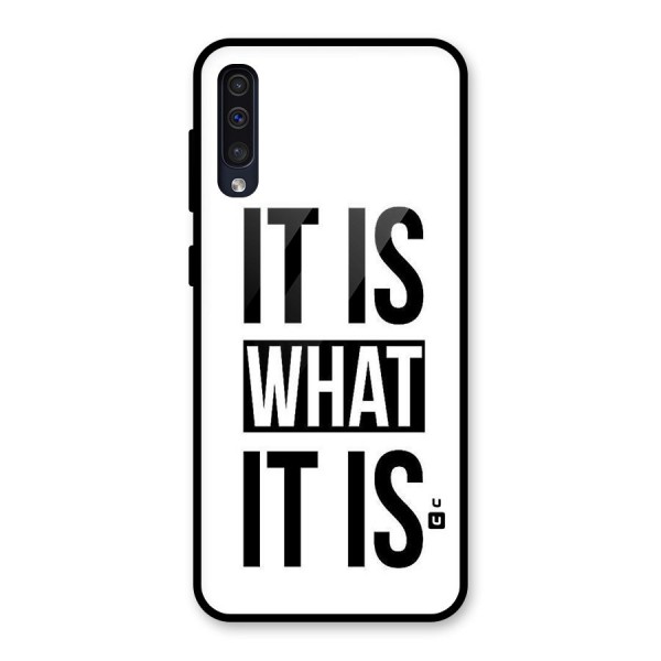 Itis What Itis Glass Back Case for Galaxy A50s