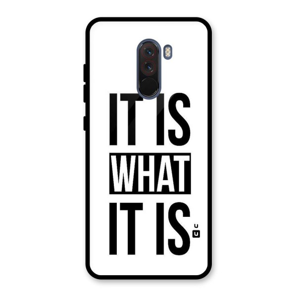 Itis What Itis Glass Back Case for Poco F1