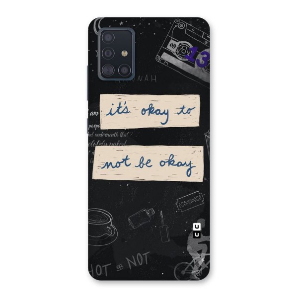 Its Okay Back Case for Galaxy A51