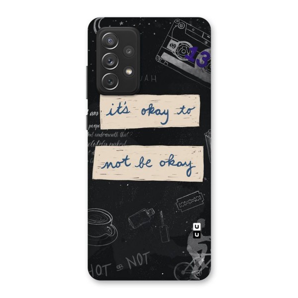 Its Okay Back Case for Galaxy A72