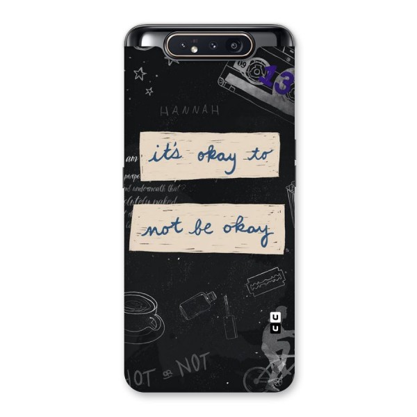 Its Okay Back Case for Galaxy A80