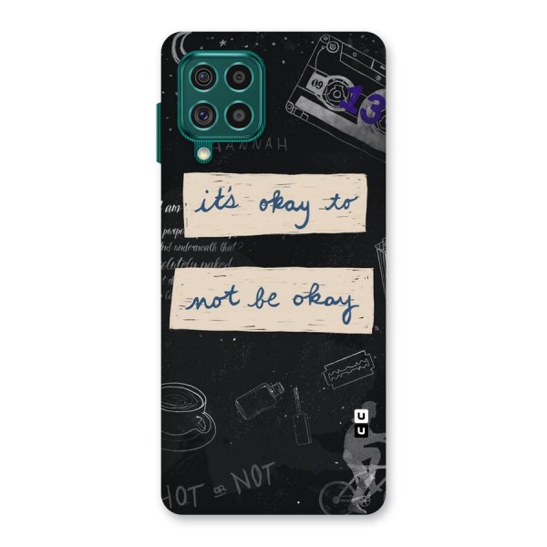 Its Okay Back Case for Galaxy F62