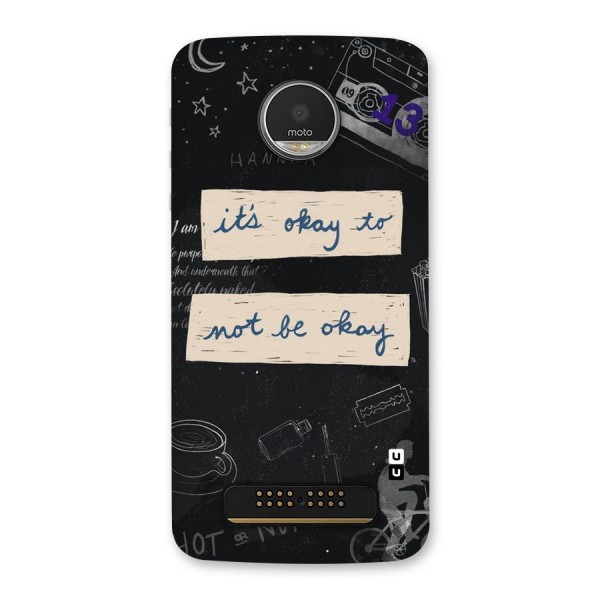 Its Okay Back Case for Moto Z Play