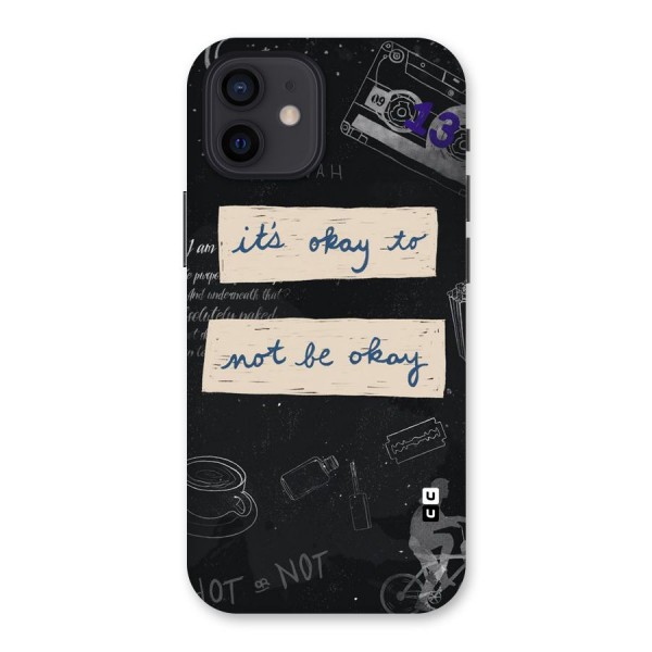 Its Okay Back Case for iPhone 12