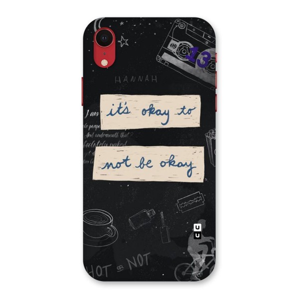 Its Okay Back Case for iPhone XR