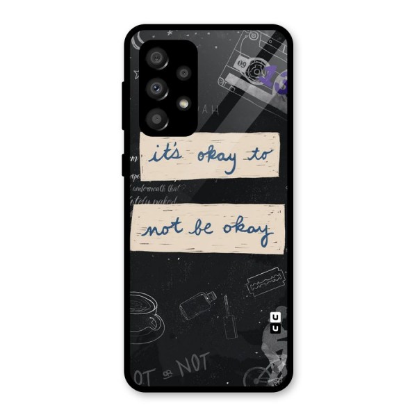 Its Okay Glass Back Case for Galaxy A32