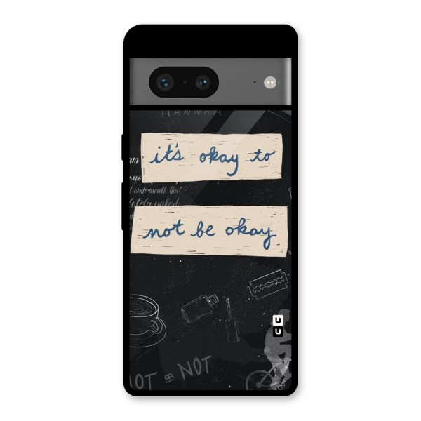 Its Okay Glass Back Case for Google Pixel 7