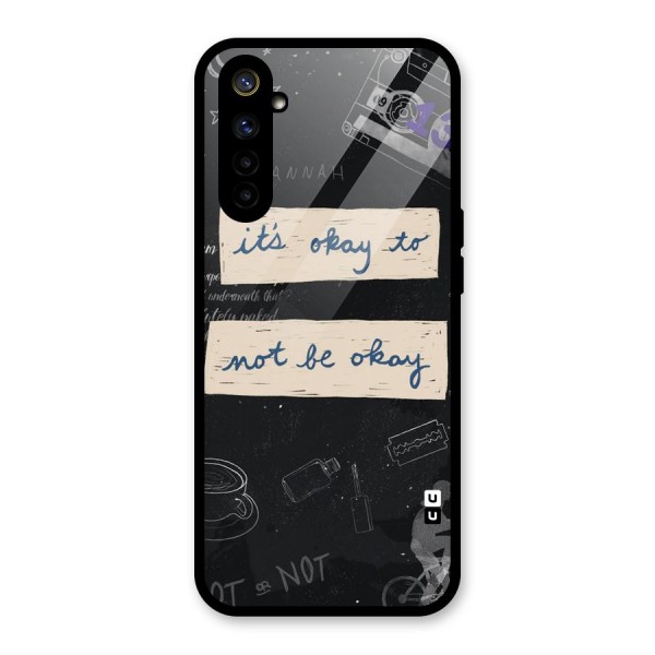 Its Okay Glass Back Case for Realme 6