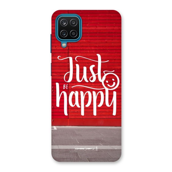 Just Be Happy Back Case for Galaxy F12