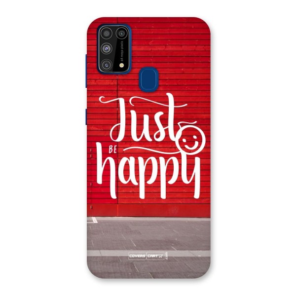 Just Be Happy Back Case for Galaxy F41