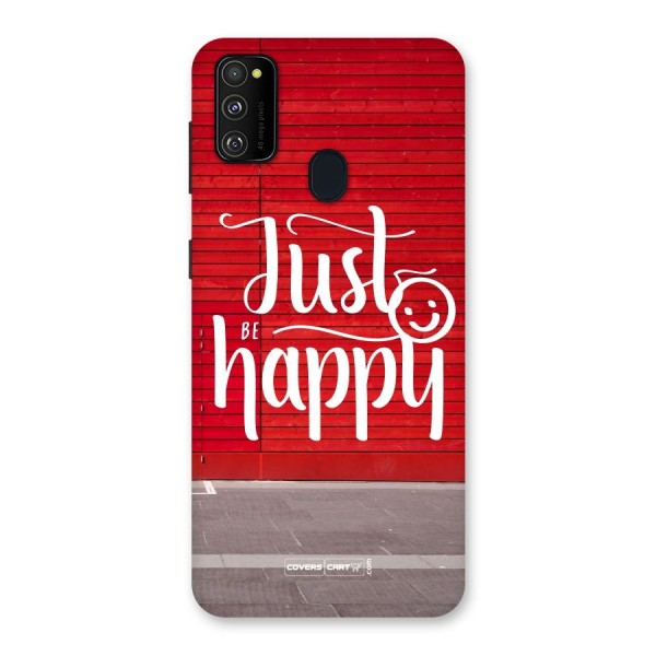 Just Be Happy Back Case for Galaxy M21