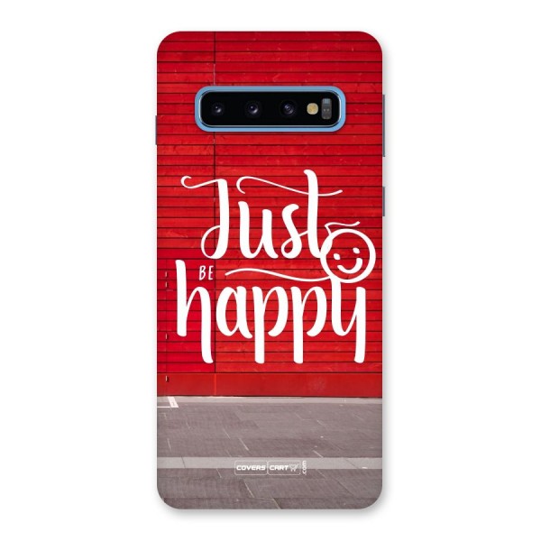 Just Be Happy Back Case for Galaxy S10