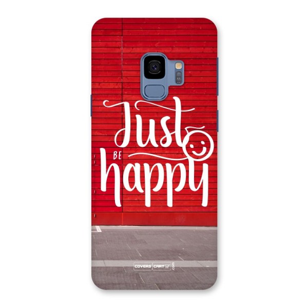 Just Be Happy Back Case for Galaxy S9