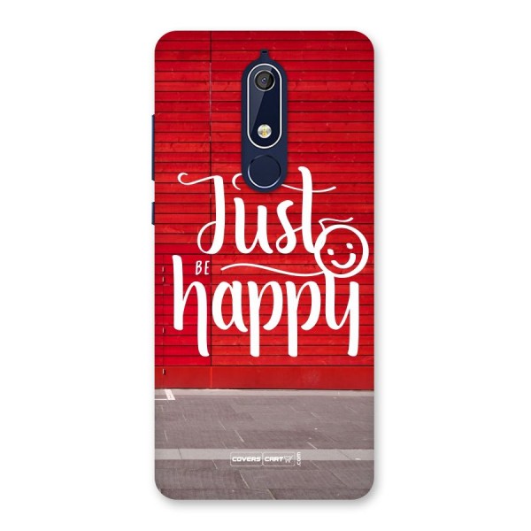 Just Be Happy Back Case for Nokia 5.1