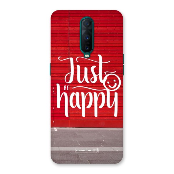 Just Be Happy Back Case for Oppo R17 Pro