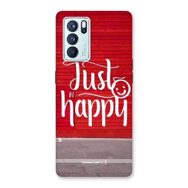 Just Be Happy Back Case for Oppo Reno6 Pro 5G
