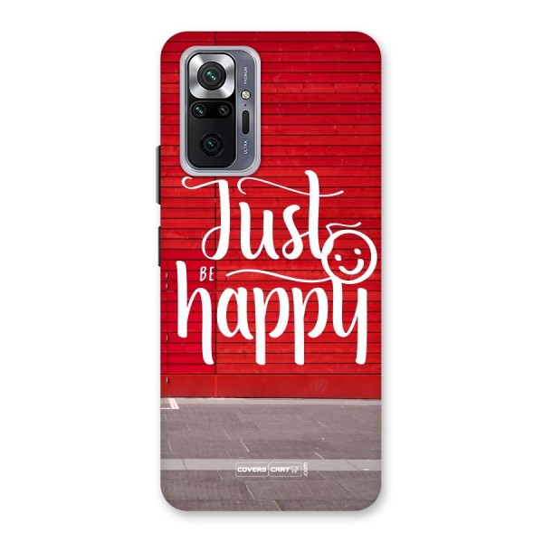 Just Be Happy Back Case for Redmi Note 10 Pro