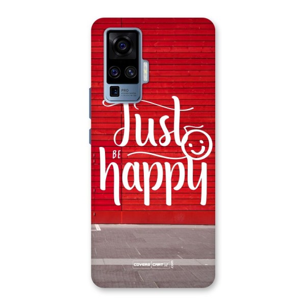 Just Be Happy Back Case for Vivo X50 Pro